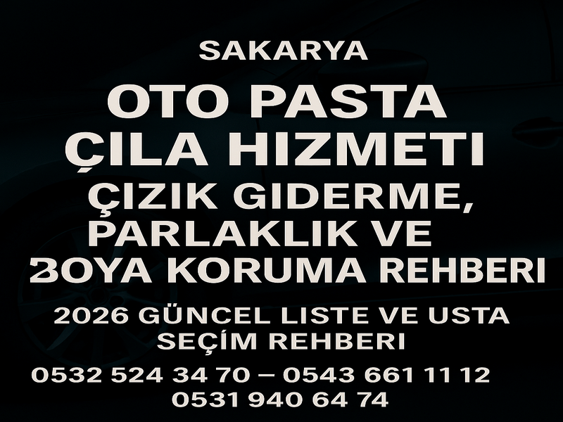 Sakarya Oto Pasta Cila Hizmeti